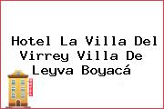 Hotel La Villa Del Virrey Villa De Leyva Boyacá