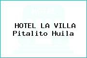 HOTEL LA VILLA Pitalito Huila