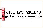 HOTEL LAS AGUILAS Bogotá Cundinamarca