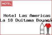 Hotel Las Americas La 18 Duitama Boyacá
