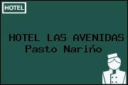 HOTEL LAS AVENIDAS Pasto Nariño