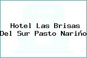 Hotel Las Brisas Del Sur Pasto Nariño