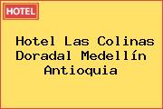 Hotel Las Colinas Doradal Medellín Antioquia