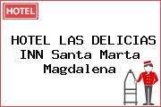 HOTEL LAS DELICIAS INN Santa Marta Magdalena
