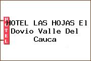 HOTEL LAS HOJAS El Dovio Valle Del Cauca