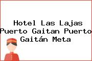 Hotel Las Lajas Puerto Gaitan Puerto Gaitán Meta