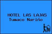 HOTEL LAS LAJAS Tumaco Nariño