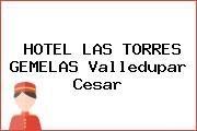 HOTEL LAS TORRES GEMELAS Valledupar Cesar