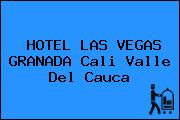 HOTEL LAS VEGAS GRANADA Cali Valle Del Cauca