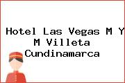 Hotel Las Vegas M Y M Villeta Cundinamarca