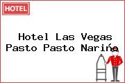 Hotel Las Vegas Pasto Pasto Nariño