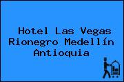 Hotel Las Vegas Rionegro Medellín Antioquia
