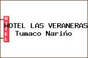 HOTEL LAS VERANERAS Tumaco Nariño