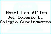 Hotel Las Villas Del Colegio El Colegio Cundinamarca