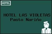 HOTEL LAS VIOLETAS Pasto Nariño