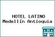 HOTEL LATINO Medellín Antioquia