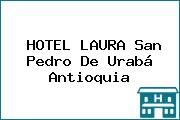 HOTEL LAURA San Pedro De Urabá Antioquia