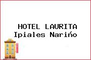 HOTEL LAURITA Ipiales Nariño