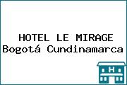 HOTEL LE MIRAGE Bogotá Cundinamarca