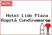 Hotel Lido Plaza Bogotá Cundinamarca