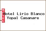 Hotel Lirio Blanco Yopal Casanare