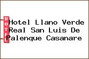 Hotel Llano Verde Real San Luis De Palenque Casanare