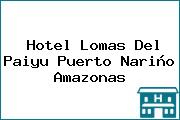 Hotel Lomas Del Paiyu Puerto Nariño Amazonas