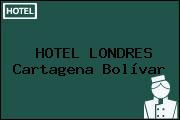 HOTEL LONDRES Cartagena Bolívar