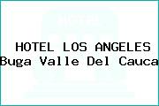 HOTEL LOS ANGELES Buga Valle Del Cauca