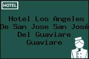 Hotel Los Angeles De San Jose San José Del Guaviare Guaviare