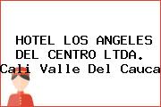 HOTEL LOS ANGELES DEL CENTRO LTDA. Cali Valle Del Cauca