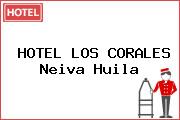 HOTEL LOS CORALES Neiva Huila