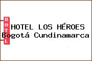 HOTEL LOS HÉROES Bogotá Cundinamarca