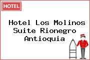 Hotel Los Molinos Suite Rionegro Antioquia