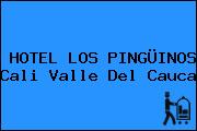 HOTEL LOS PINGÜINOS Cali Valle Del Cauca