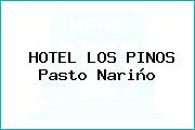 HOTEL LOS PINOS Pasto Nariño