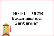 HOTEL LUCAR Bucaramanga Santander