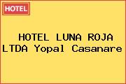 HOTEL LUNA ROJA LTDA Yopal Casanare