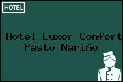 Hotel Luxor Confort Pasto Nariño