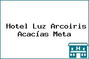 Hotel Luz Arcoiris Acacías Meta