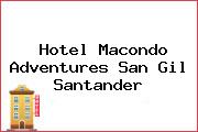 Hotel Macondo Adventures San Gil Santander