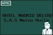 HOTEL MADRID DELUXE S.A.S Neiva Huila