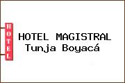 HOTEL MAGISTRAL Tunja Boyacá