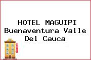 HOTEL MAGUIPI Buenaventura Valle Del Cauca