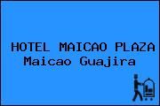 HOTEL MAICAO PLAZA Maicao Guajira