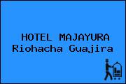 HOTEL MAJAYURA Riohacha Guajira