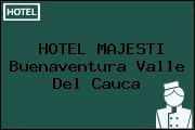 HOTEL MAJESTI Buenaventura Valle Del Cauca