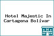 Hotel Majestic In Cartagena Bolívar