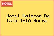 Hotel Malecon De Tolu Tolú Sucre