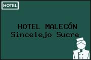 HOTEL MALECÓN Sincelejo Sucre